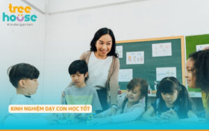 Kinh nghiệm dạy con học tốt