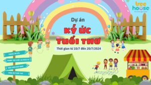 DỰ ÁN KÝ ỨC TUỔI THƠ